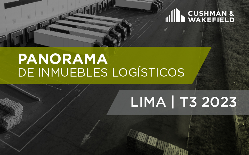 Panorama de inmuebles logísticos | Lima T3 2023